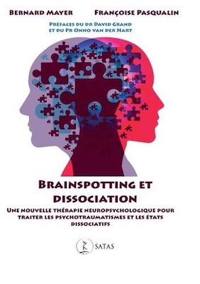 Commandez le livre Brainspotting et dissociation