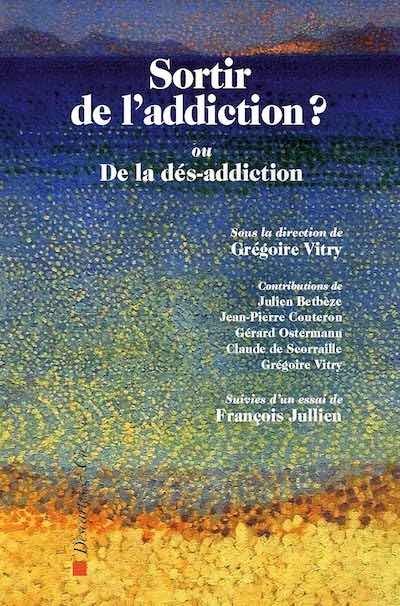 Commandez ce livre sur Sortir de l'addiction