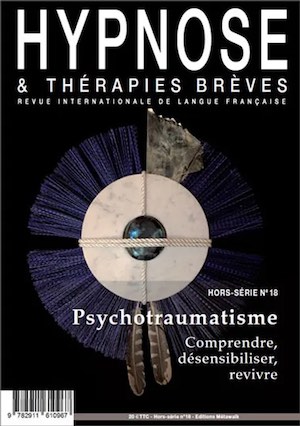 Brainspotting, accès et retraitement des mémoires traumatiques. Réparer les cerveaux pour guérir.